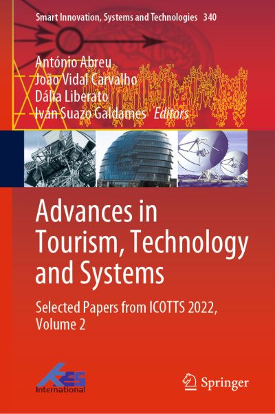 Advances in Tourism, Technology and Systems. Volume 2 Selected Papers from ICOTTS 2022