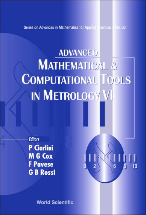 Advanced Mathematical & Computational Tools in Metrology VI