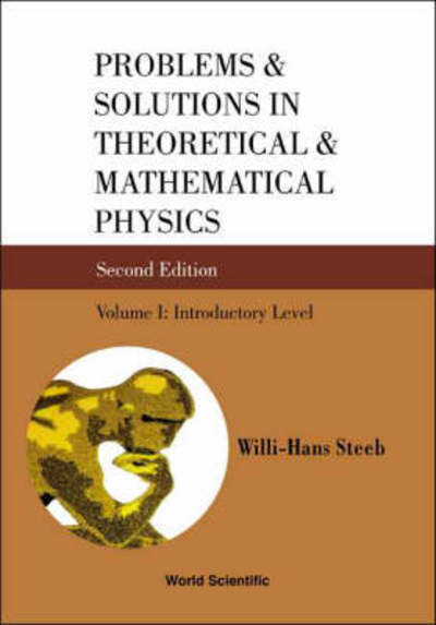 Problems & Solutions in Theoretical & Mathematical Physics