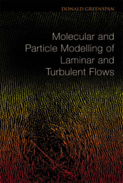 Molecular and Particle Modelling of Laminar and Turbulent Flows