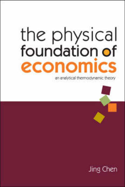 The Physical Foundation of Economics