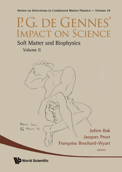 P.g. De Gennes' Impact On Science - Volume Ii