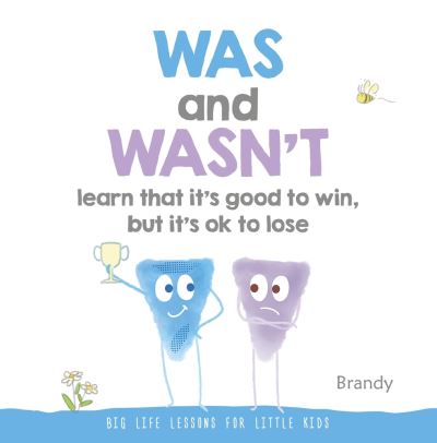 Was and Wasn't