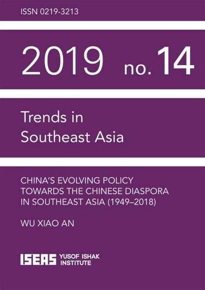 China's Evolving Policy Towards the Chinese Diaspora in Southeast Asia, (1949-2018)