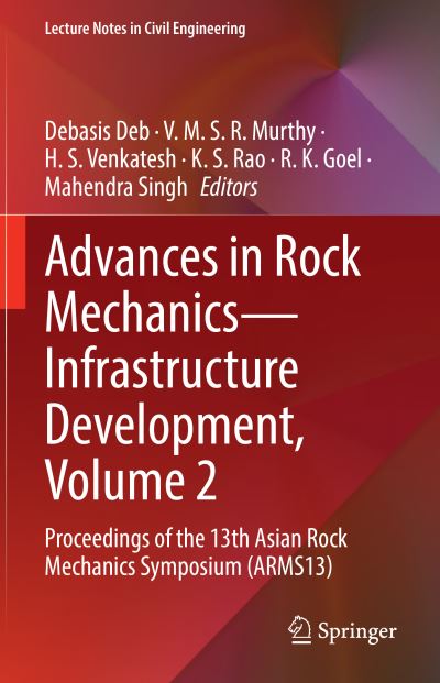 Advances in Rock Mechanics-Infrastructure Development, Volume 2