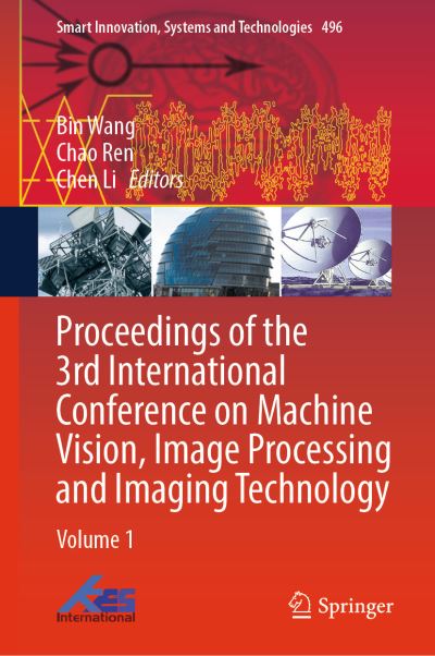 Proceedings of the 3rd International Conference on Machine Vision, Image Processing and Imaging Technology. Volume 1