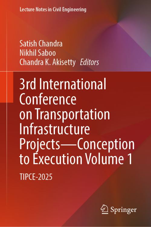 3rd International Conference on Transportation Infrastructure Projects Volume 1