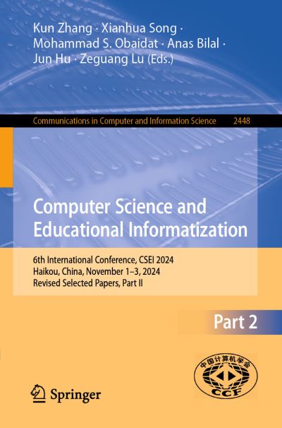 Computer Science and Educational Informatization Part II