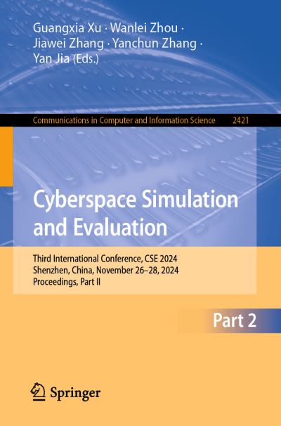 Cyberspace Simulation and Evaluation Part II