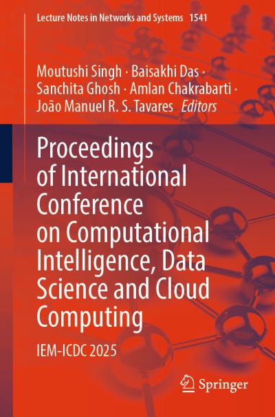 Proceedings of International Conference on Computational Intelligence, Data Science and Cloud Computing