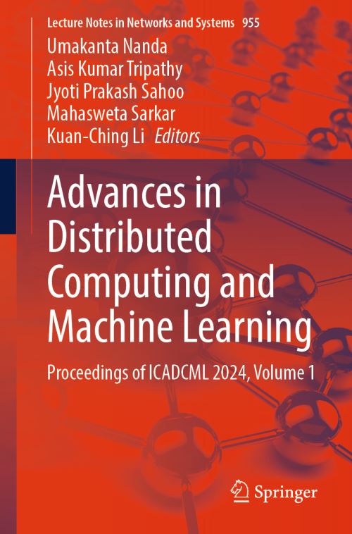 Advances in Distributed Computing and Machine Learning Volume 1