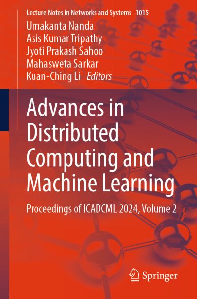 Advances in Distributed Computing and Machine Learning Volume 2