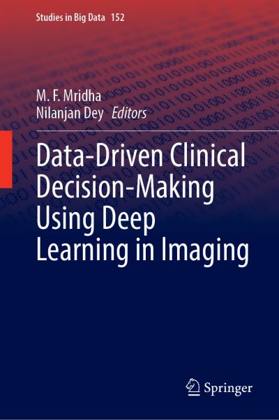 Data-Driven Clinical Decision-Making Using Deep Learning in Imaging