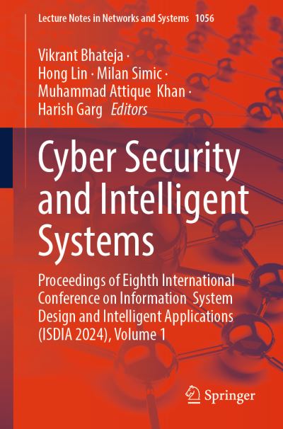 Cyber Security and Intelligent Systems Volume 1