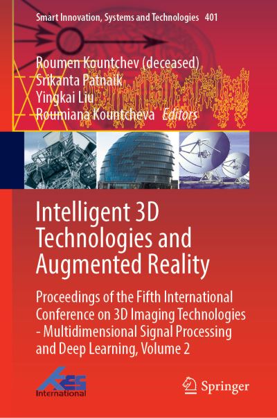 Intelligent 3D Technologies and Augmented Reality Volume 2