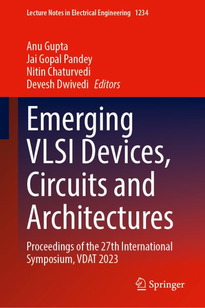 Emerging VLSI Devices, Circuits and Architectures