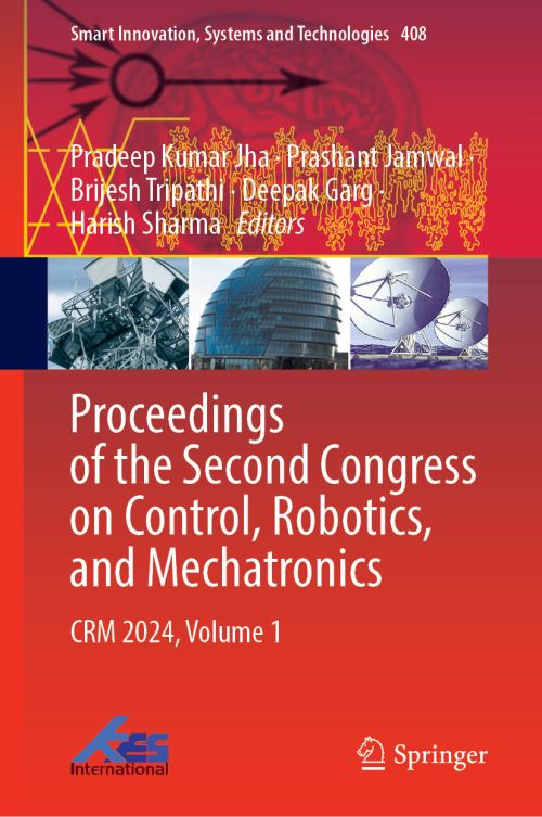 Proceedings of the Second Congress on Control, Robotics, and Mechatronics Volume 1