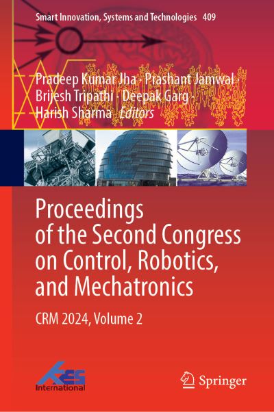 Proceedings of the Second Congress on Control, Robotics, and Mechatronics Volume 2