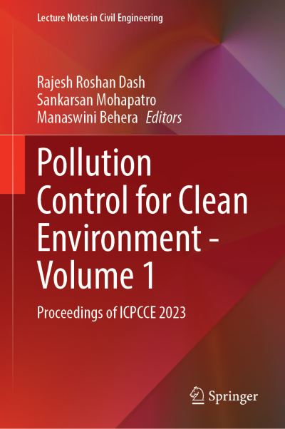 Pollution Control for Clean Environment. Vol. 1