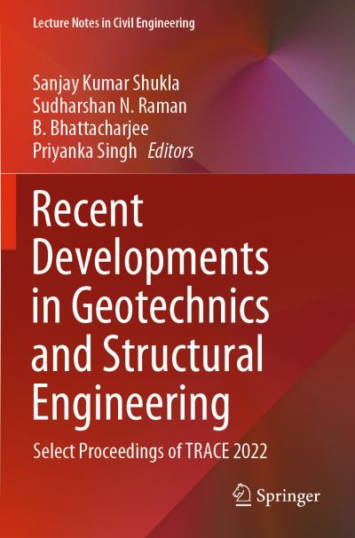 Recent Developments in Geotechnics and Structural Engineering