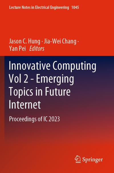 Innovative Computing Volume 2 Emerging Topics in Future Internet