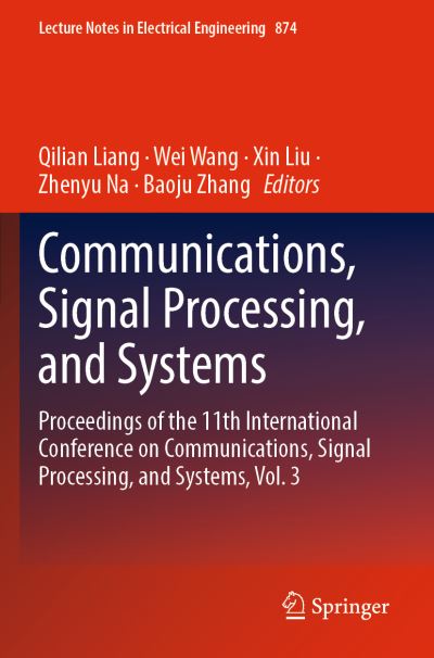 Communications, Signal Processing, and Systems Volume 3