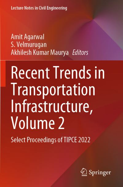 Recent Trends in Transportation Infrastructure Volume 2