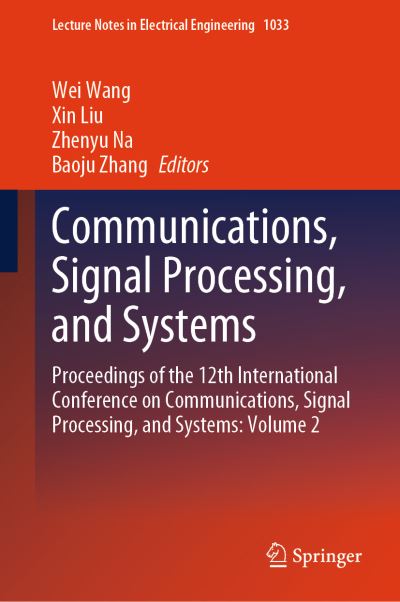 Communications, Signal Processing, and Systems Volume 2