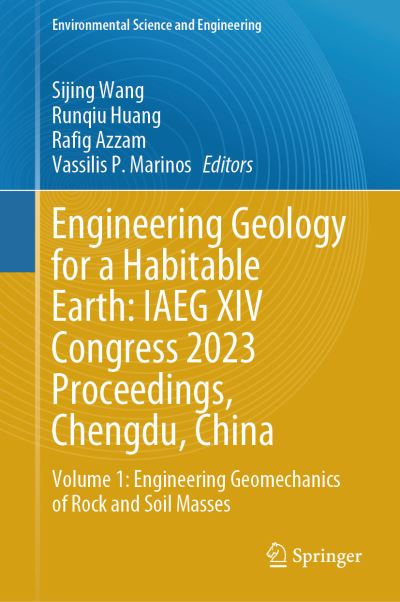 Engineering Geology for a Habitable Earth Volume 1 Engineering Geomechanics of Rock and Soil Masses
