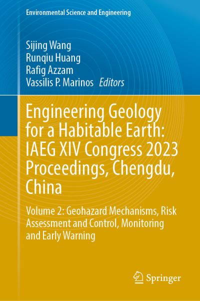 Engineering Geology for a Habitable Earth Volume 2 Geohazard Mechanisms, Risk Assessment and Control, Monitoring and Early Warning