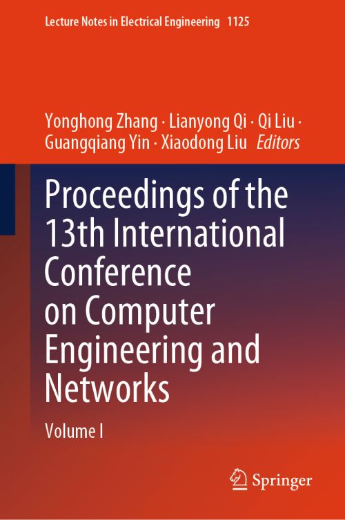 Proceedings of the 13th International Conference on Computer Engineering and Networks. Volume I