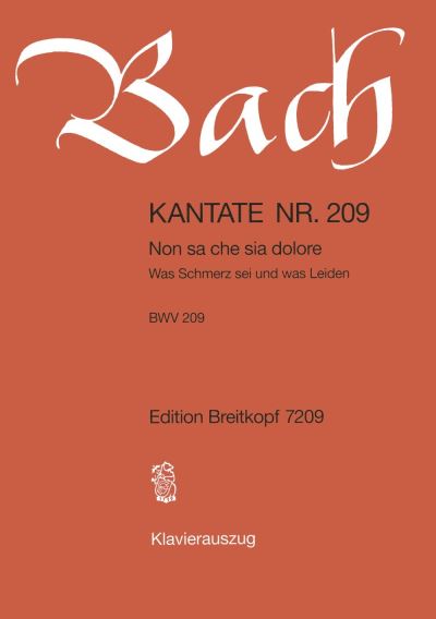 Cantata BWV 209 Non Sa Che Sia Dolore