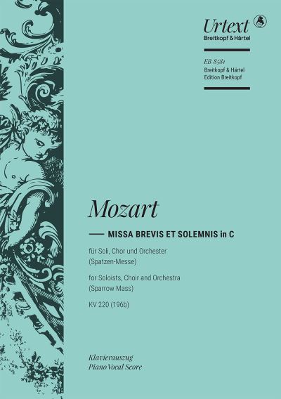 Missa Brevis Et Solemnis in C K. 220 (196B)
