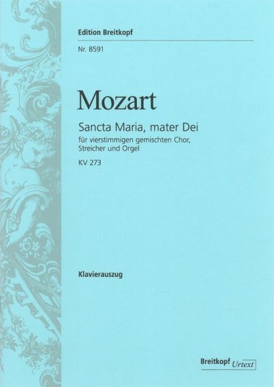 Sancta Maria, Mater Dei K. 273