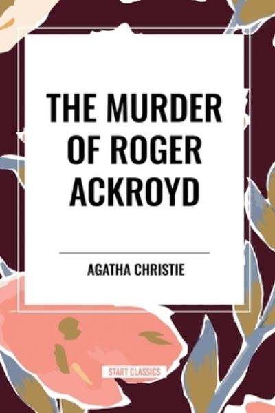 The Murder of Roger Ackroyd