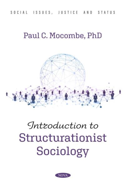 Introduction to Structurationist Sociology