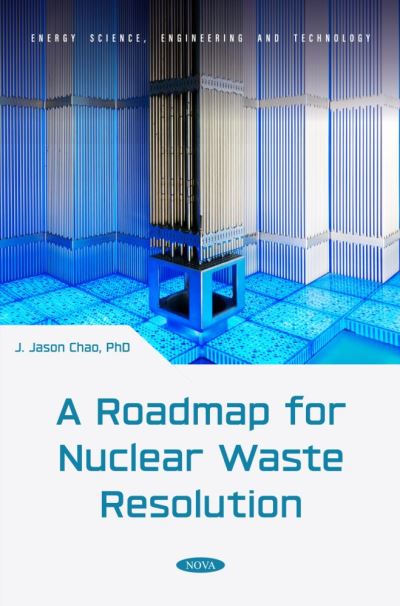 A Roadmap for Nuclear Waste Resolution