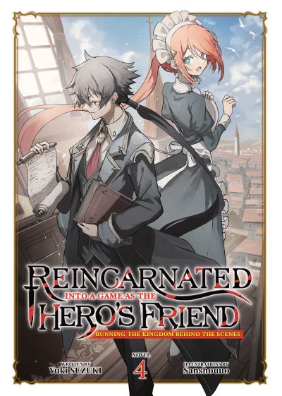 Reincarnated Into a Game as the Hero's Friend