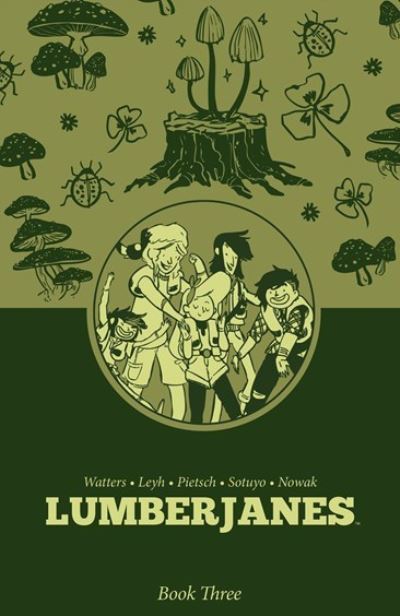 Lumberjanes. Book Three