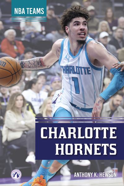 Charlotte Hornets. Hardcover
