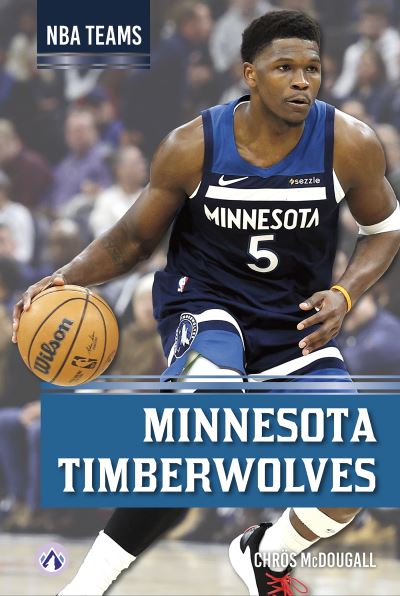 Minnesota Timberwolves. Hardcover