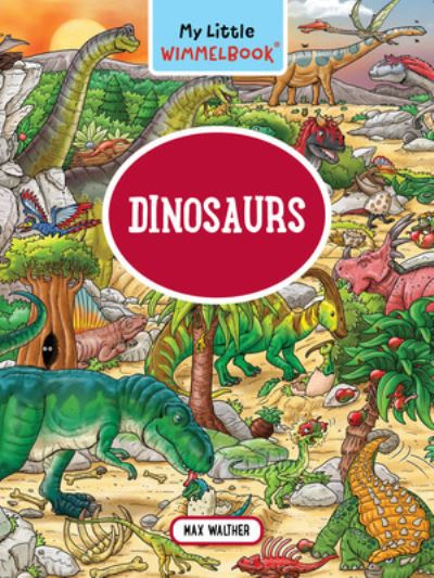 My Little Wimmelbook¬ - Dinosaurs