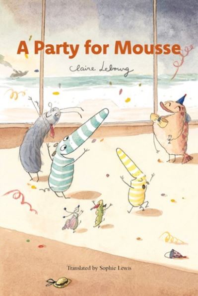 A Party for Mousse (Mousse Vol. 4)