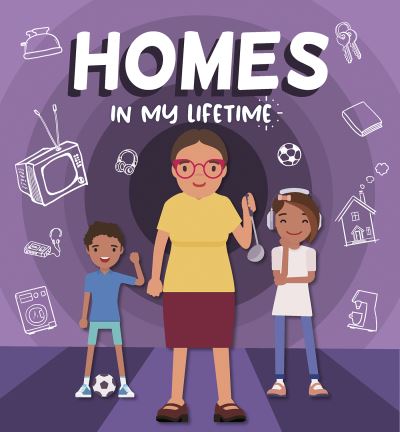 Homes in My Lifetime. Hardcover