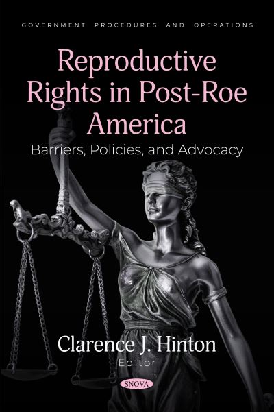 Reproductive Rights in Post-Roe America