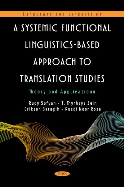 A Systemic Functional Linguistics-Based Approach to Translation Studies