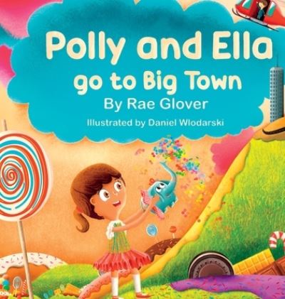 Polly and Ella Go to Big Town