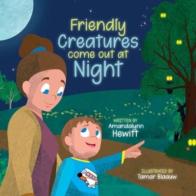 Friendly Creatures Come Out at Night