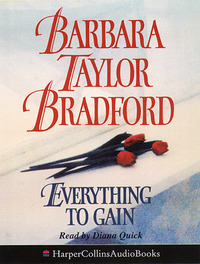 Book Cover for Everything to Gain by Barbara Taylor Bradford