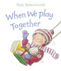 Book Cover for When We Play Together by Nick Butterworth